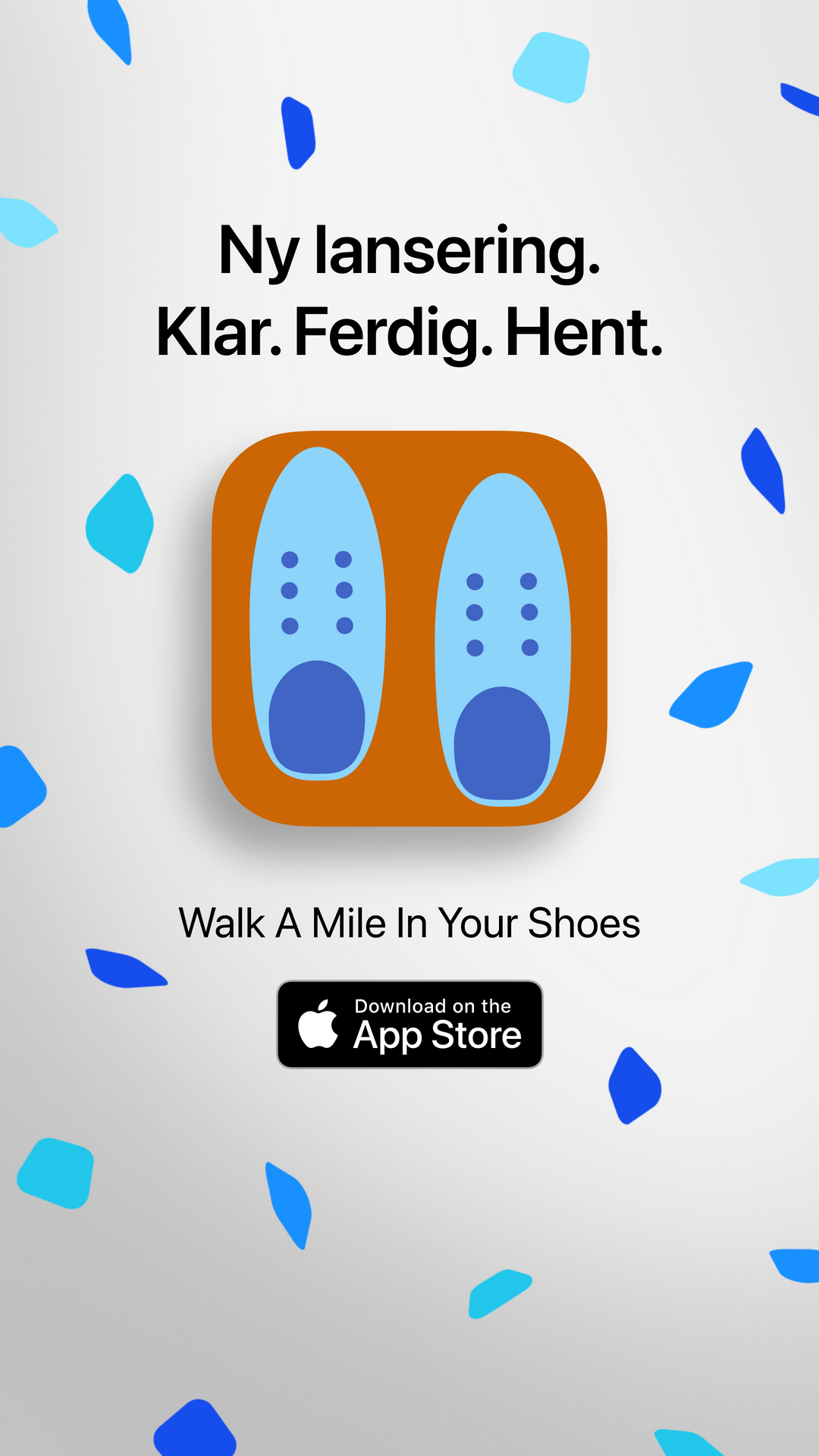 Walk A Mile In Your Shoes on iPhone